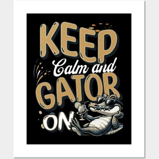 Keep calm and gator on. Posters and Art